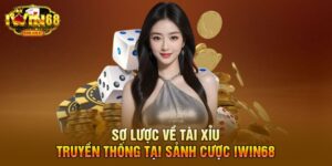 Tài Xỉu Truyền Thống IWIN68 - Sản Phẩm Giải Trí Chất Lượng 2025